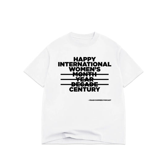 Happy Women's Century, White T-shirt